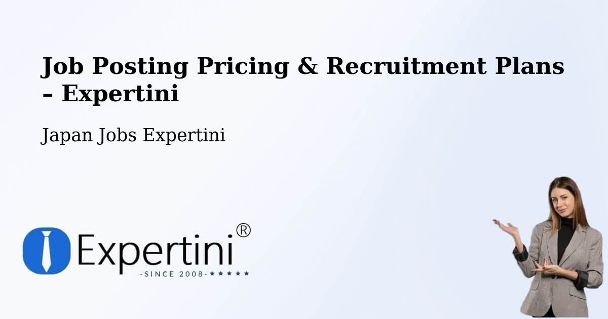 Job Posting Pricing & Recruitment Plans – Uto - Uto, Japan Jobs Expertini